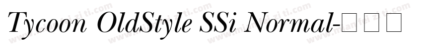 Tycoon OldStyle SSi Normal字体转换